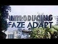 Introducing FaZe Adapt by FaZe Ninja