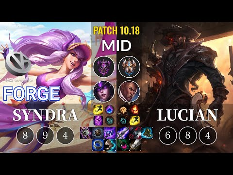 VG Forge Syndra vs Lucian Mid - KR Patch 10.18
