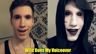 My Wife Does My Makeup Voice Over