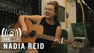 Nadia Reid - Richard | Tram Sessions
