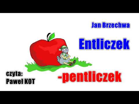 Jan Brzechwa Entliczek-pentliczek