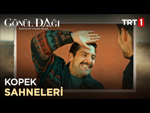 Ramazan'ın "Kopek" sahneleri - Gönül Dağı