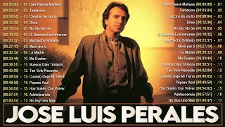 Download lagu José Luis Perales 30 Éxitos Inolvidable - Las Mejores Canciones Románticas De José Luis Perales #ab7 mp3