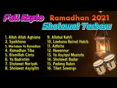 FULL ALBUM SHOLAWAT KOPLO TERBARU MERDU MENYEJUKKAN HATI | RAMADHAN 2021