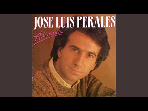 Por Ti - Jose Luis Perales
