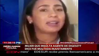 Mujer que insulta agente de Digesett dice fue multada injustamente