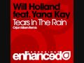Will Holland feat. Yana Kay - Tears In The Rain ...