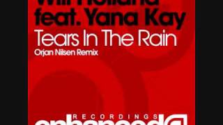 Will Holland feat. Yana Kay - Tears In The Rain (Orjan Nilsen Remix)