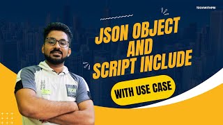 Return Multiple Values from Script Include (JSON Object)