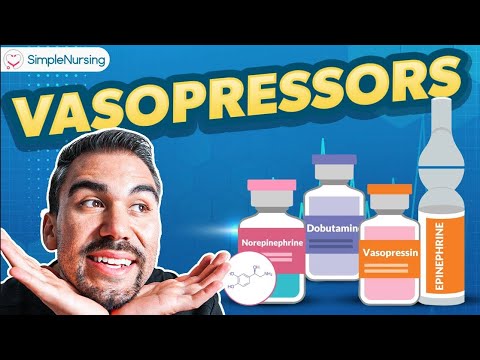Vasopressors Pharmacology | Epinephrine, Norepinephrine, Vasopressin, Dobutamine, Dopamine