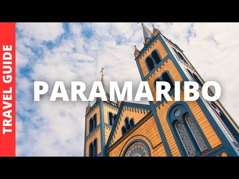 Paramaribo Suriname Travel Guide: 14 BEST Things To Do In Paramaribo