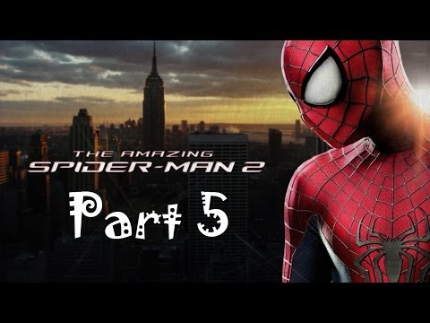 The Amazing Spiderman 2 Walkthrough Part 5 PS4 Gameplay HD