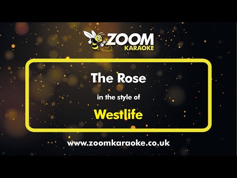 Westlife - The Rose - Karaoke Version from Zoom Karaoke