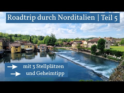 Our road trip through Italy | Part 5/11 | From Lake Garda to an insider tip & a World Heritage ci...