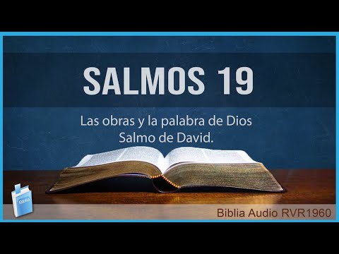 Salmos 19 - LAS OBRAS Y LA PALABRA DE DIOS 📖  Biblia Audio RVR1960