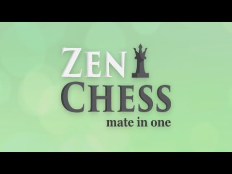 Zen Chess: Mate in One | Full Game Playthrough - YouTube