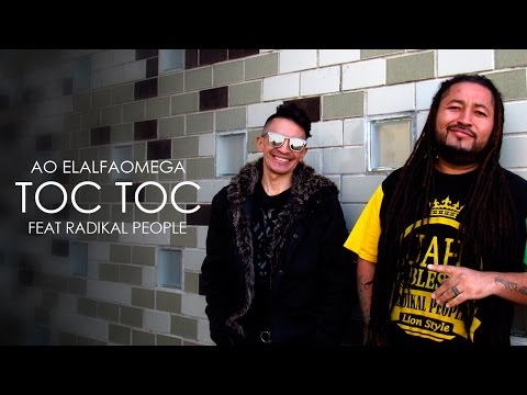 AO elAlfaOmega | TOC TOC feat Radikal People | Video Oficial