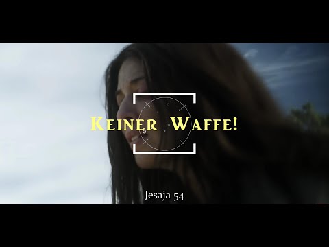 Jesaja 54 - Keiner Waffe!