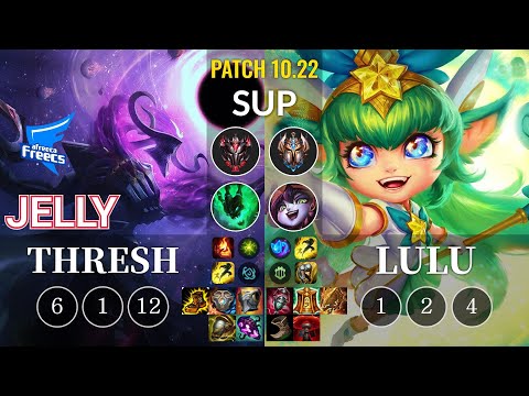 AF Jelly Thresh vs Lulu Sup - KR Patch 10.22