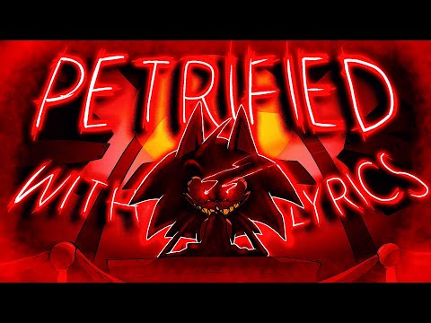 PETRIFIED WITH LYRICS | 2017X FNF COVER​