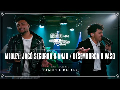 Medley: Jacó Segurou O Anjo  Desemborca O Vaso - Ramon e Rafael