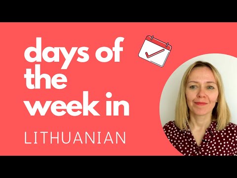 Lithuanian lesson for beginners: Days of the week