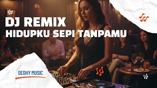 Download lagu DJ Hidupku Sepi Tanpamu Remix – Versi Viral TikTok 2026 mp3