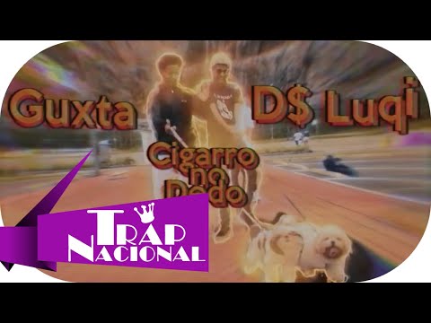 GUXTA x D$ LUQI - CIGARRO NO DEDO 🚬
