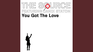 Source & Candi Staton - You Got The Love (New Voyager Radio Mix) video