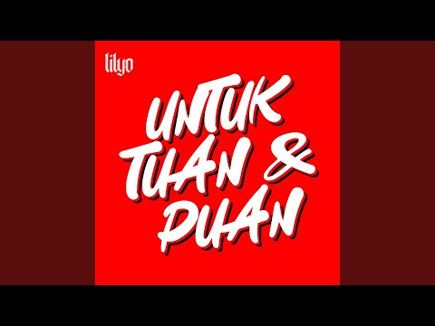 Untuk Tuan & Puan