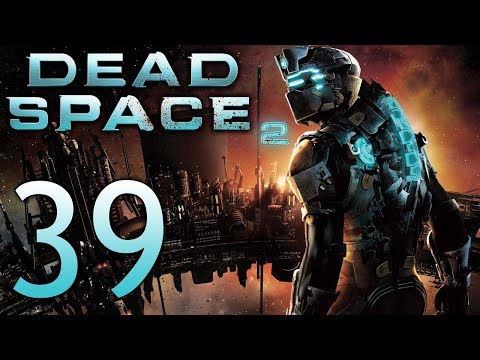 Dead Space 2 Zealot Difficulty playthrough pt39 - Isaac is Heating Up
