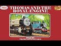 Thomas And The Royal Engine Thomas Friends Storytime For Kids