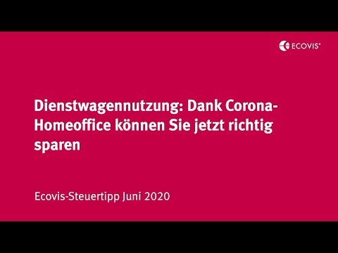 Dienstwagen: Dank Corona-Homeoffice können Sie jetzt richtig sparen