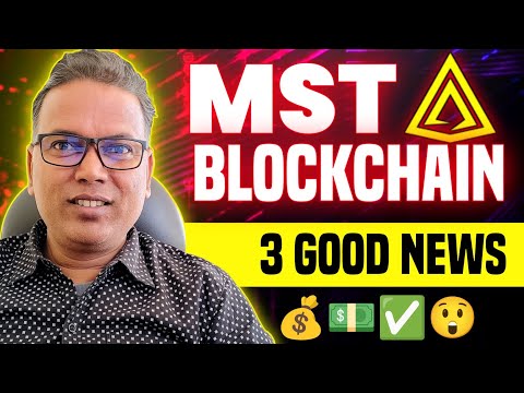 MST BLockchain New update today//3 Good News.😲😃💰//By Aslamboost.