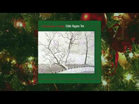 Eddie Higgins Trio - Christmas Songs - Full Jazz Album (High Quality)
