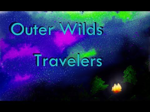 The Outer Wilds - Travelers (cover)