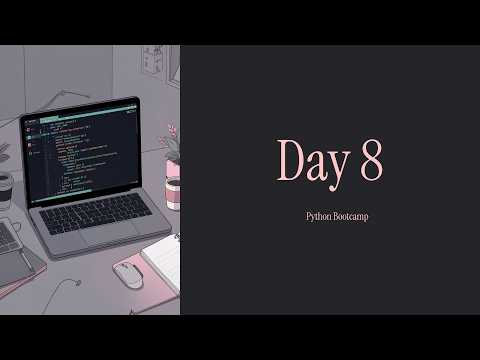 Python Bootcamp Day 8 Learn Python From Zero Oops Basics