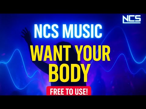Taylor Torrence & Kyra Mastro - Want Your Body | NCS [No Copyright Music]