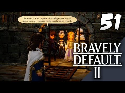 Lets Blindly Play Bravely Default II: Part 51 - Only a Plank Between One and Perdition
