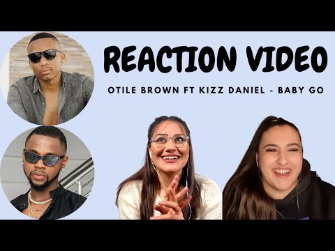 Just Vibes Reaction / Otile Brown ft Kizz Daniel - Baby Go