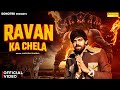 Ravan Ka Chela Official Video Masoom Sharma New Haryanvi Song 2025 Sonotek Music