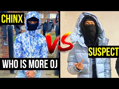 WHO IS MORE OJ: CHINX VS SUSPECT