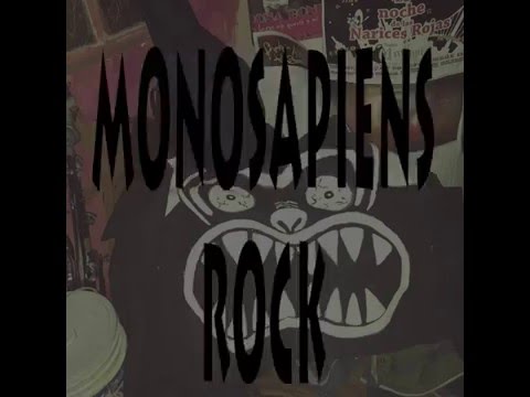 MONOSAPIENS ROCK - NO PARO - 14 05 2016 AMBIGÚ