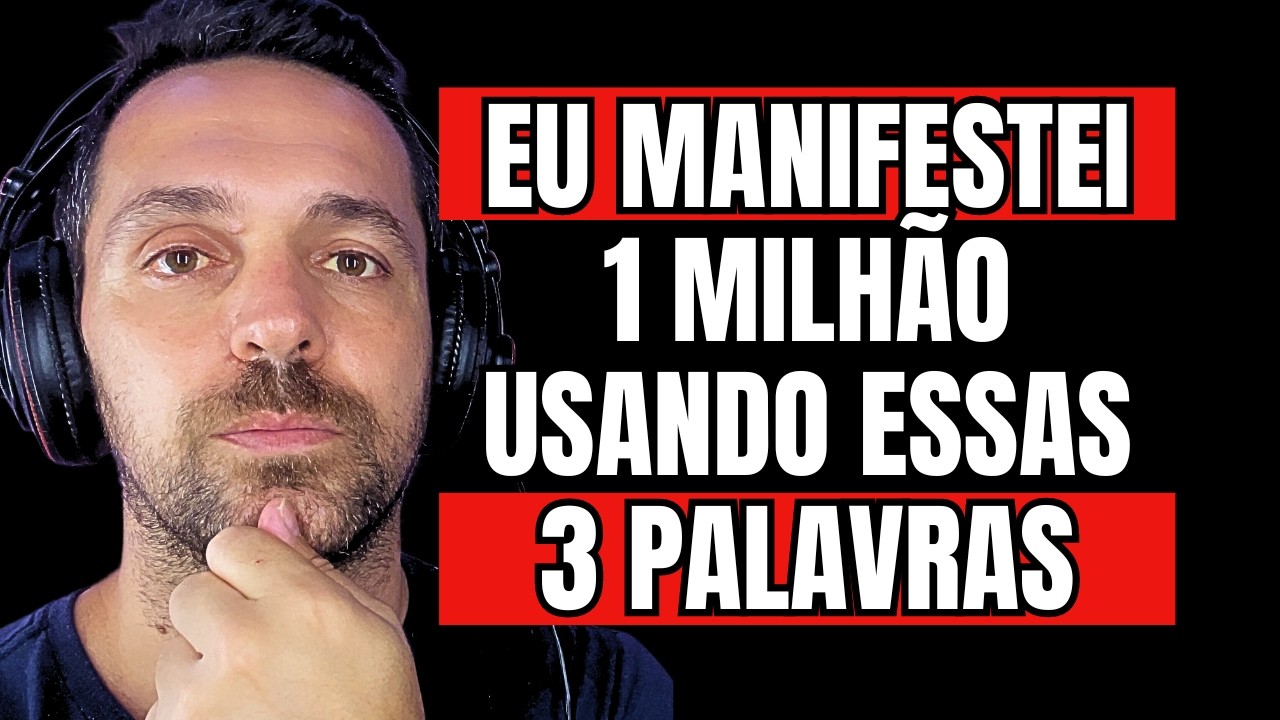 Basta repetir 3 palavras secretas e o dinheiro fluirá sem esforço