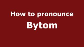 How to pronounce Bytom