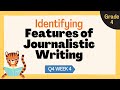 Identifying Features of Journalistic Writing | English 4 Quarter 4 Week 4
