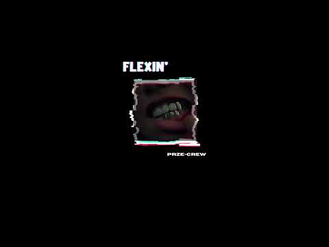 Prze Crew - Flexin'