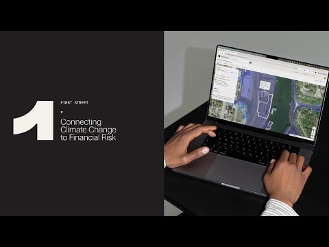 First Street: Connecting Climate and Financial Risk
