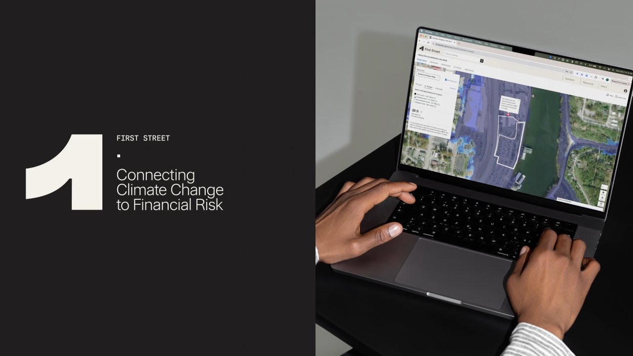 First Street: Connecting Climate and Financial Risk