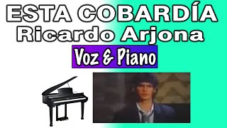 ESTA COBARDÍA | Ricardo Arjona 1985 | Versión Piano y Voz | #ARJONAREIMAGINADO